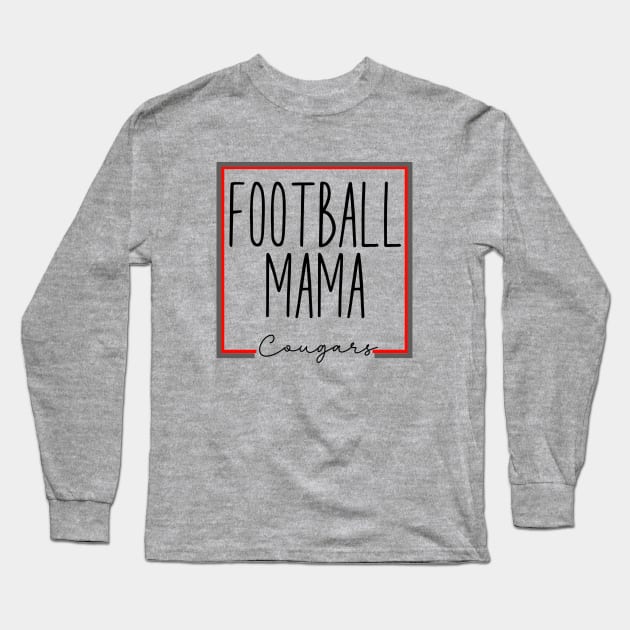 Cougars football mama Long Sleeve T-Shirt by PixieMomma Co